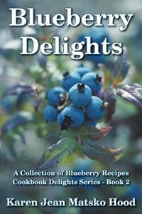 Köp boken Blueberry Delights hos Adlibris.